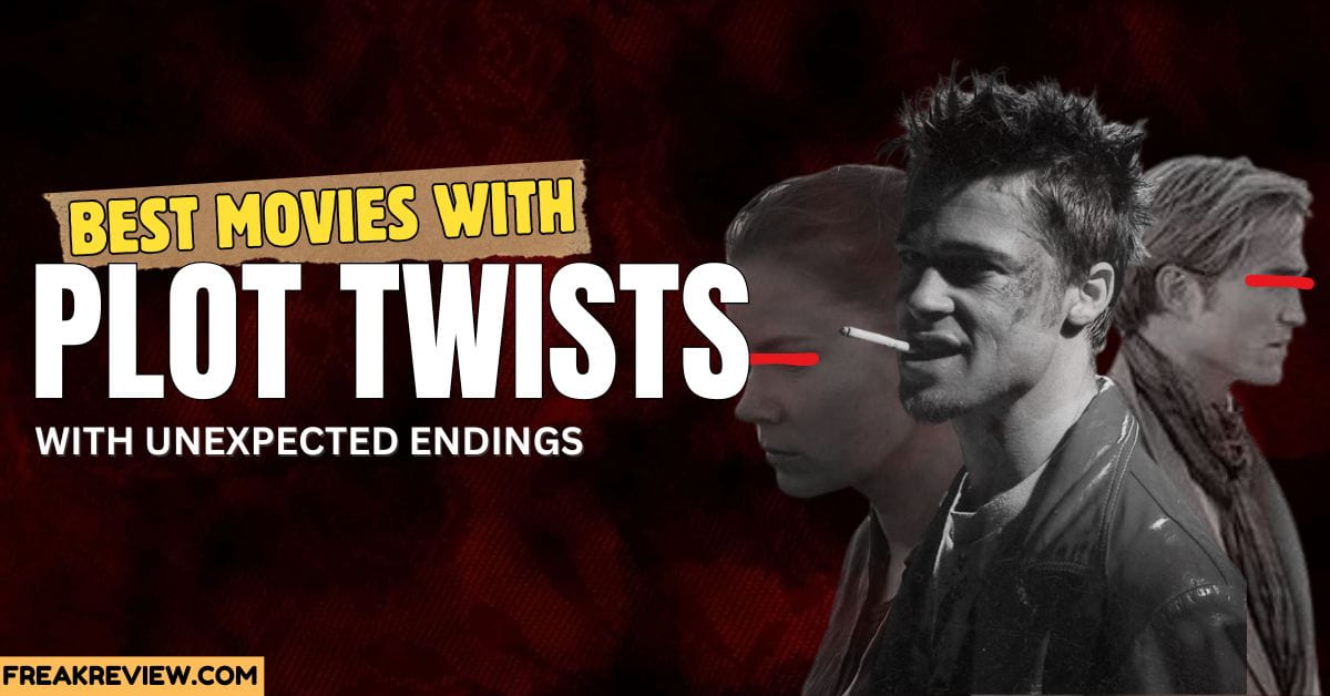 10 Best Movies with Plot Twists Unexpected Endings